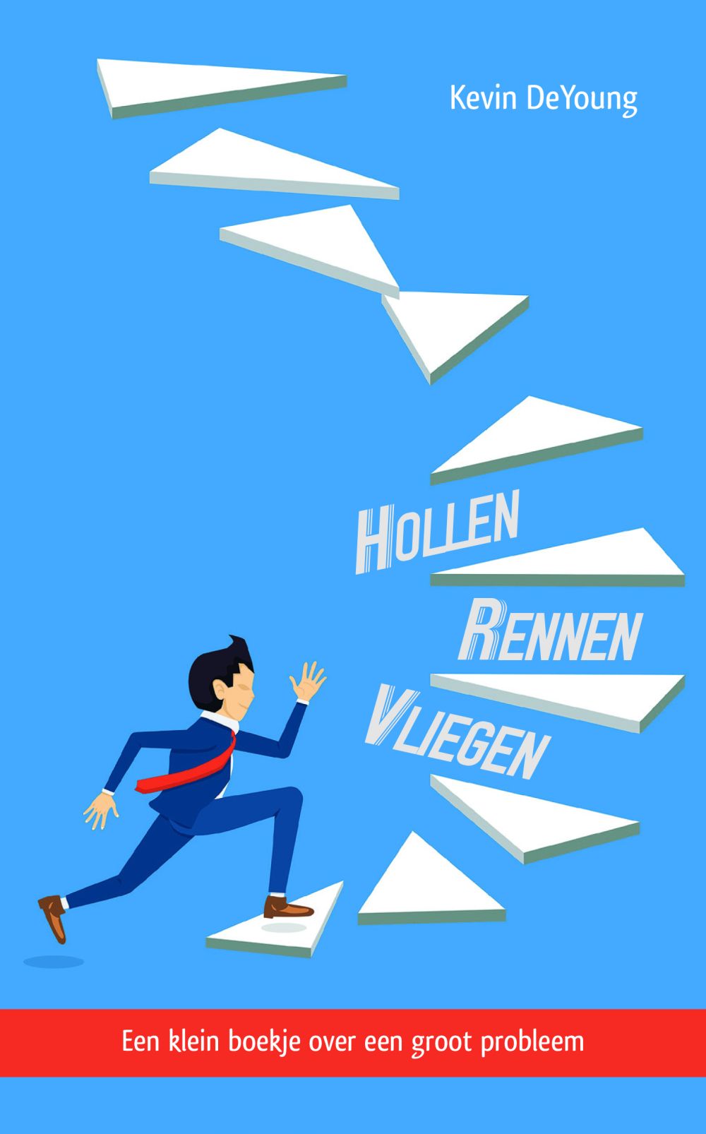 Hollen, rennen, vliegen